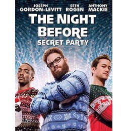 DVD THE NIGHT BEFORE : SECRET PARTY